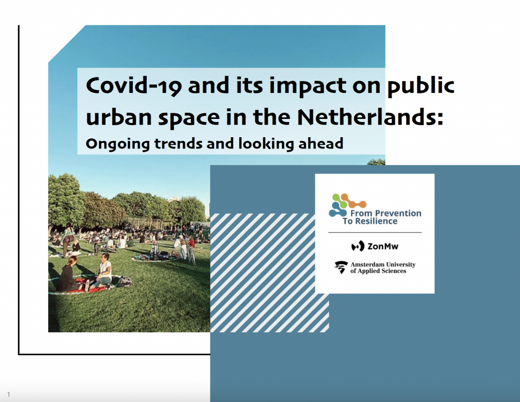 Covid-19 and its impact on public urban space in the Netherlands: Ongoing trends and looking ahead